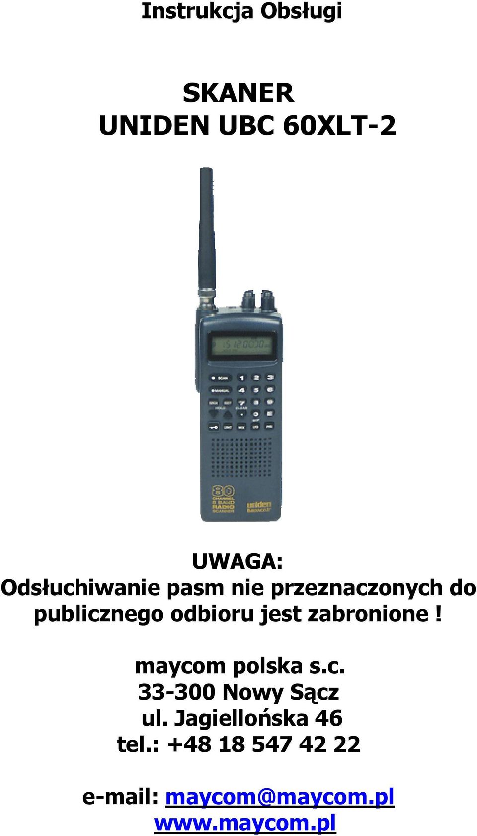 jest zabronione! maycom polska s.c. 33-300 Nowy Sącz ul.