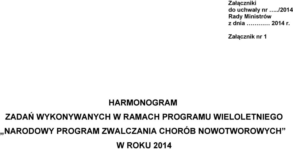 HARMONOGRAM ZADAŃ WYKONYWANYCH W RAMACH