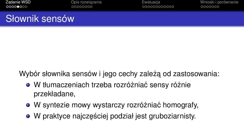 różnie przekładane, W syntezie mowy wystarczy rozróżniać