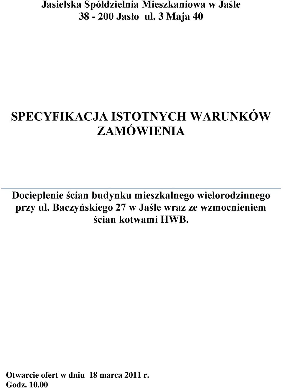 budynku mieszkalnego wielorodzinnego przy ul.