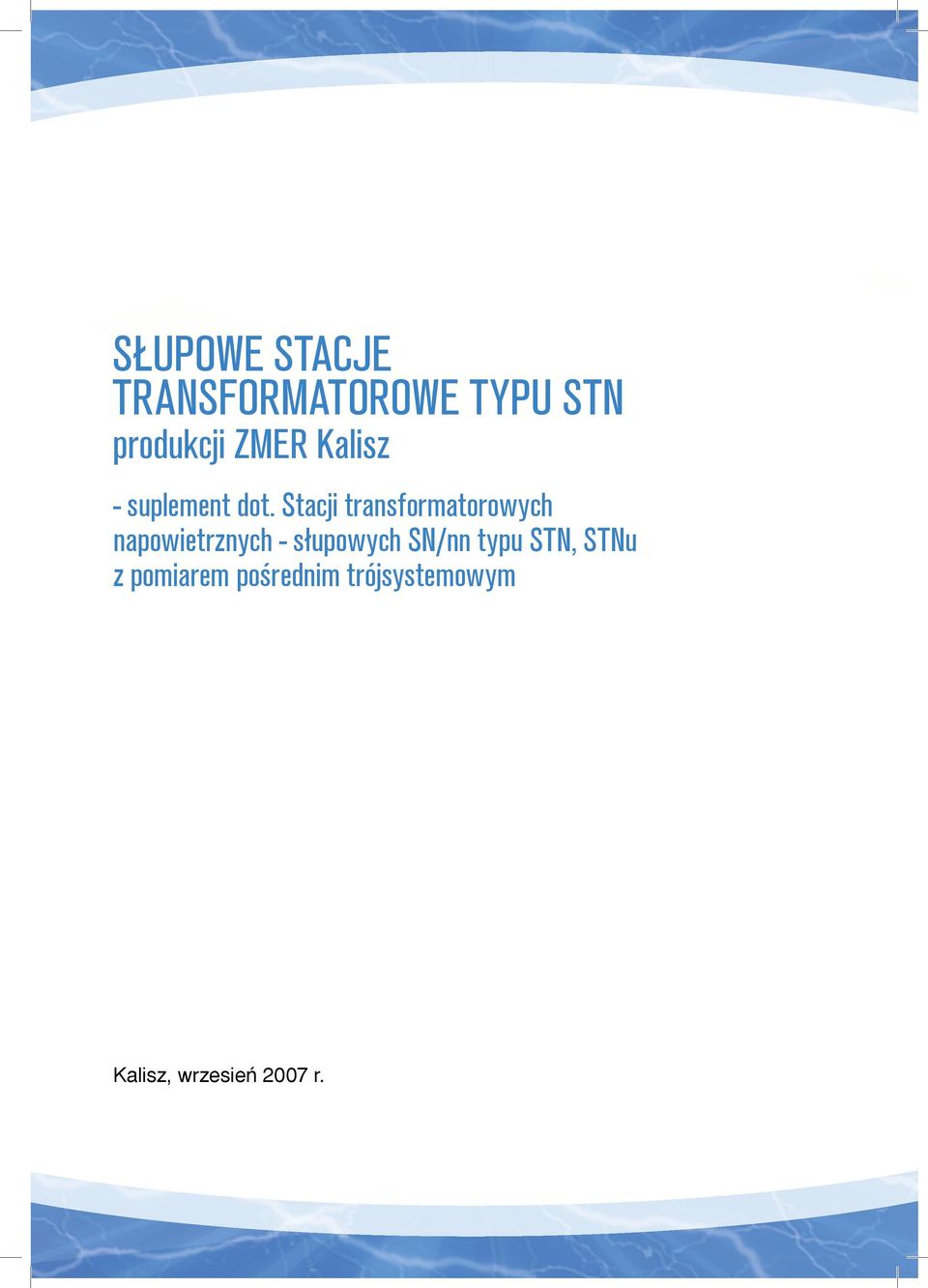 Stacji transformatorowych napowietrznych - s³upowych