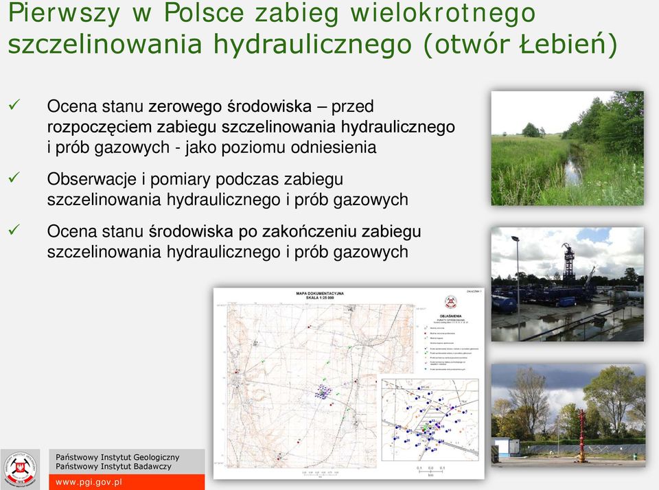 jako poziomu odniesienia Obserwacje i pomiary podczas zabiegu szczelinowania hydraulicznego i