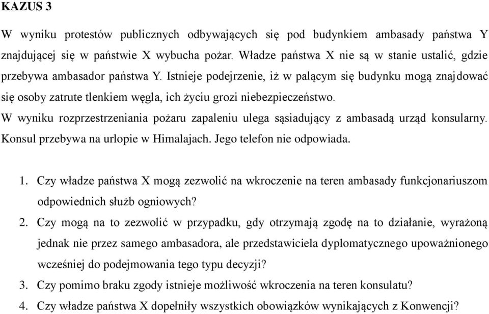 Istnieje podejrzenie, iż w palącym się budynku mogą znajdować się osoby zatrute tlenkiem węgla, ich życiu grozi niebezpieczeństwo.