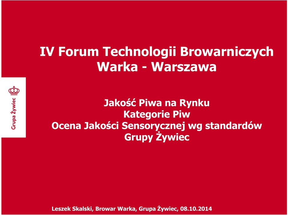 Ocena Jakości Sensorycznej wg standardów Grupy