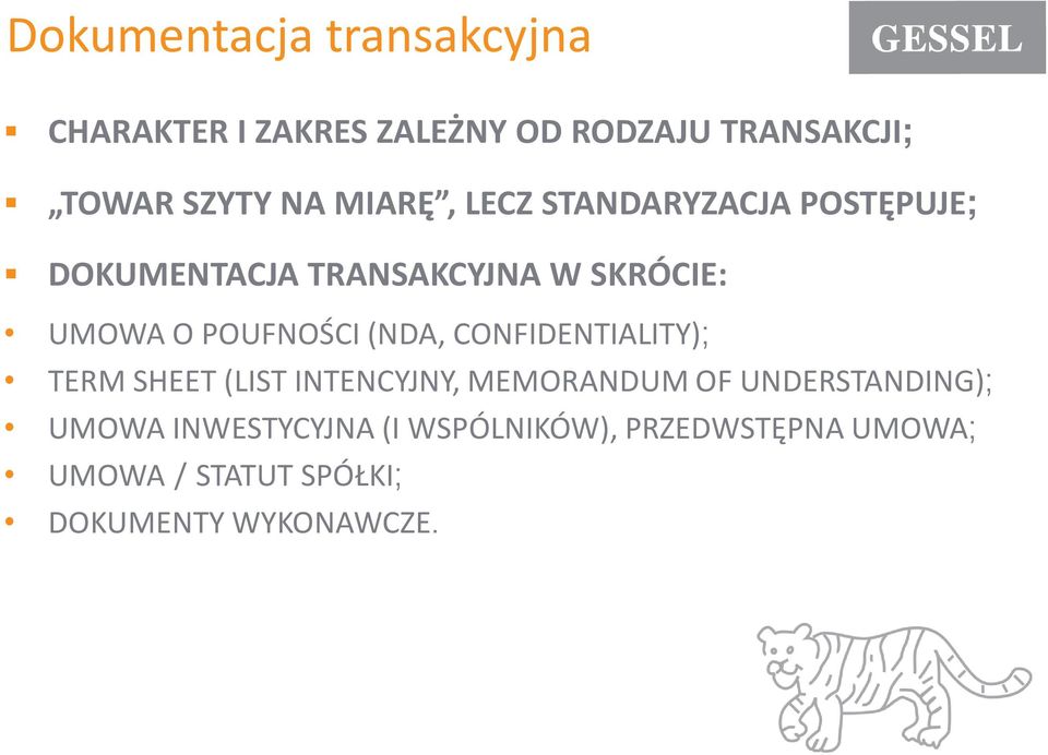 POUFNOŚCI(NDA, CONFIDENTIALITY); TERM SHEET(LIST INTENCYJNY, MEMORANDUM OF UNDERSTANDING);