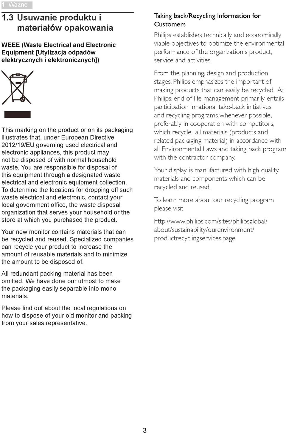 illustrates that, under European Directive 2012/19/EU governing used electrical and electronic appliances, this product may not be disposed of with normal household waste.