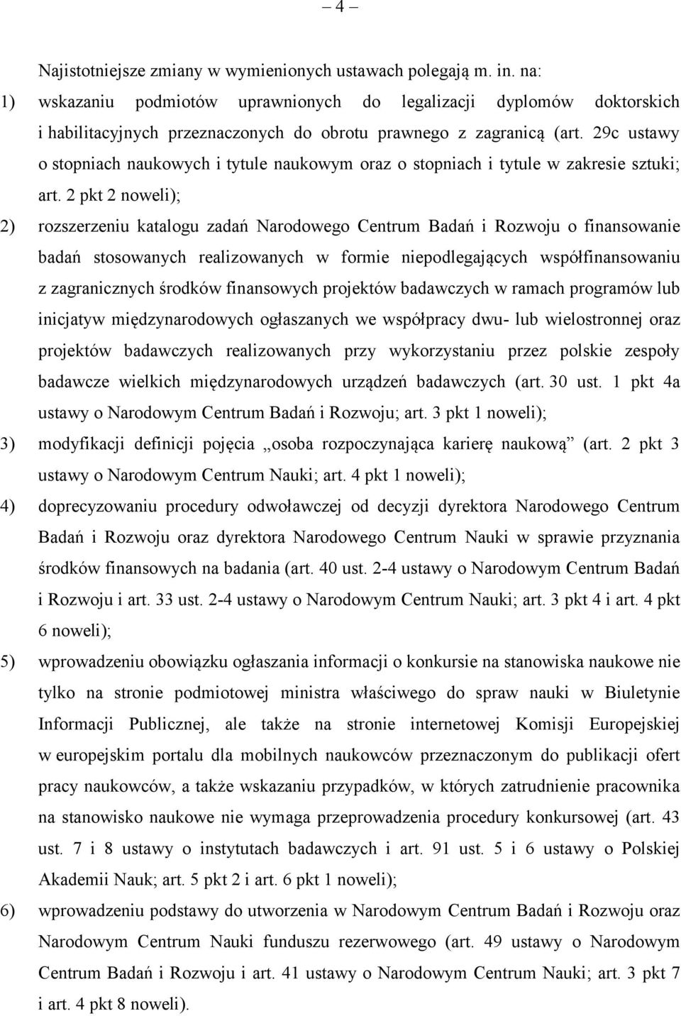 29c ustawy o stopniach naukowych i tytule naukowym oraz o stopniach i tytule w zakresie sztuki; art.