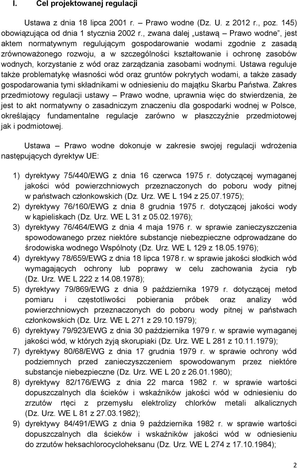 korzystanie z wód oraz zarządzania zasobami wodnymi.