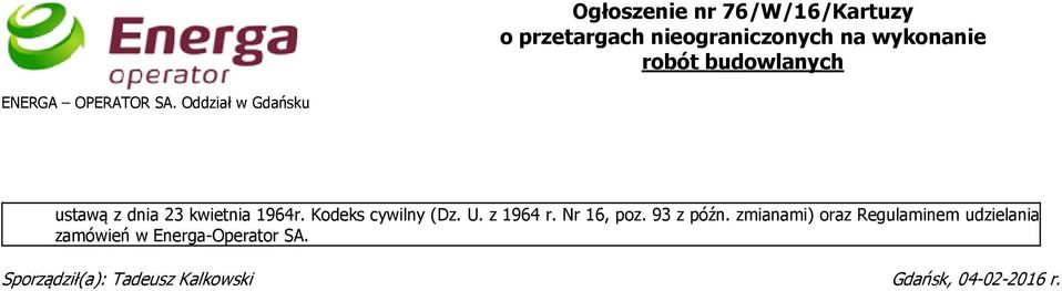 Kodeks cywilny (Dz. U. z 1964 r. Nr 16, poz. 93 z późn.