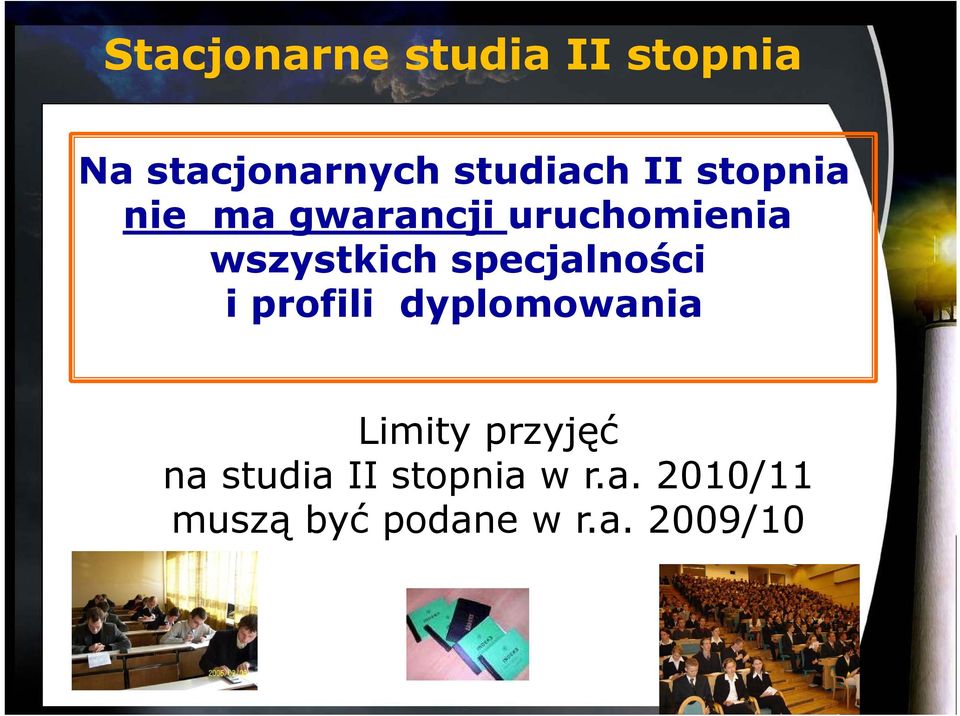 uruchomienia wszystkich specjalności i profili dyplomowania