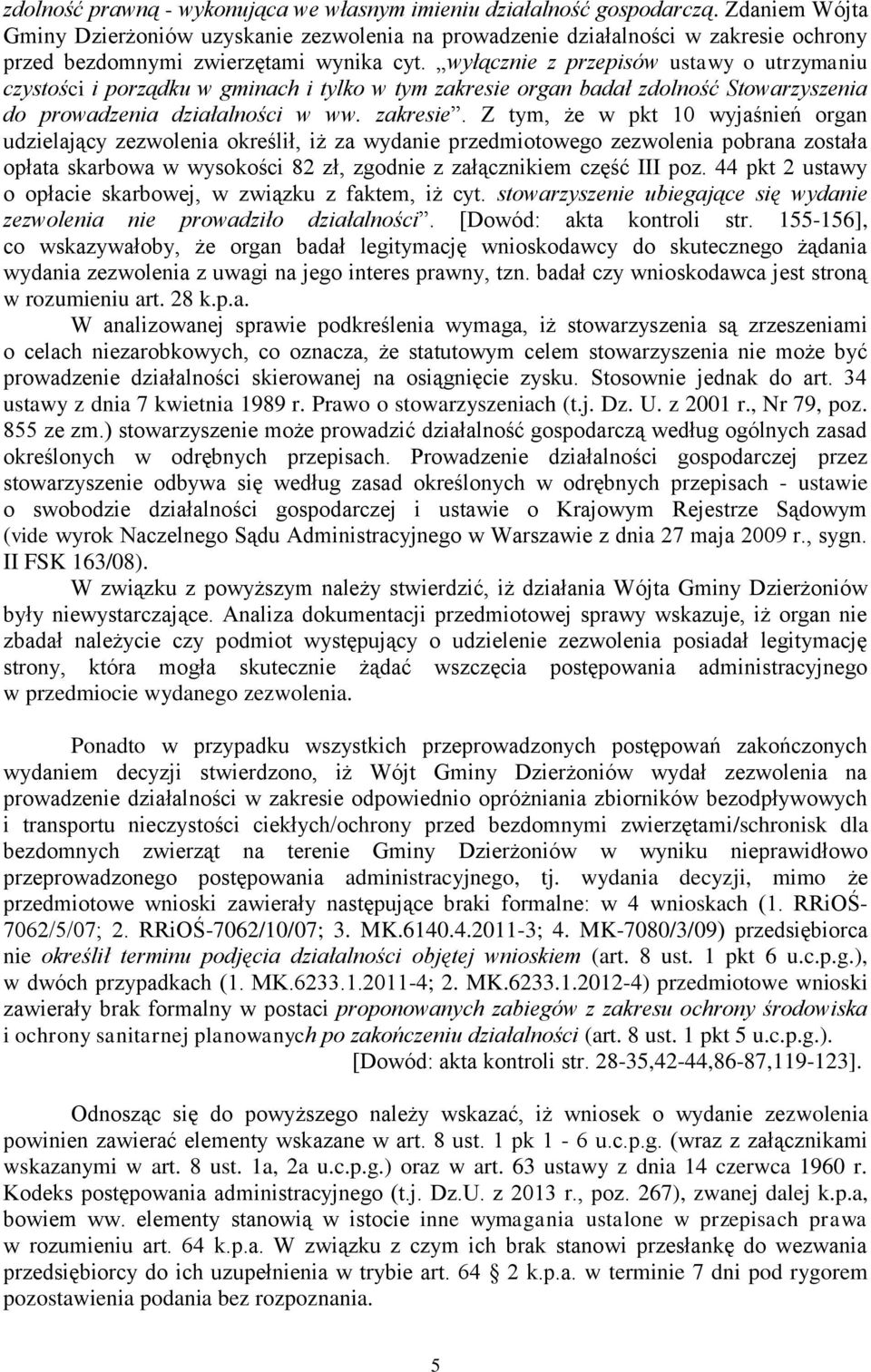 wyłącznie z przepisów ustawy o utrzymaniu czystości i porządku w gminach i tylko w tym zakresie 