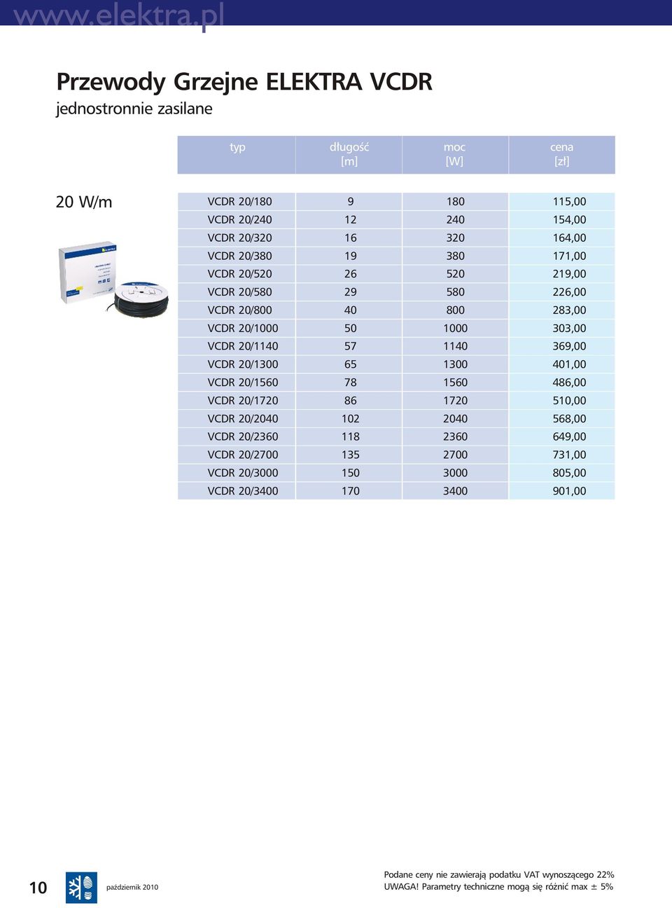 0/1140 57 1140 369,00 VCDR 0/1300 65 1300 401,00 VCDR 0/1560 78 1560 486,00 VCDR 0/170 86 170 510,00 VCDR 0/040 10 040 568,00 VCDR 0/360 118