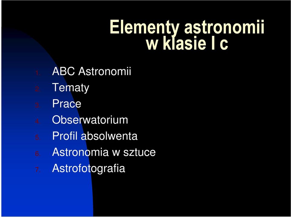 Obserwatorium 5. Profil absolwenta 6.