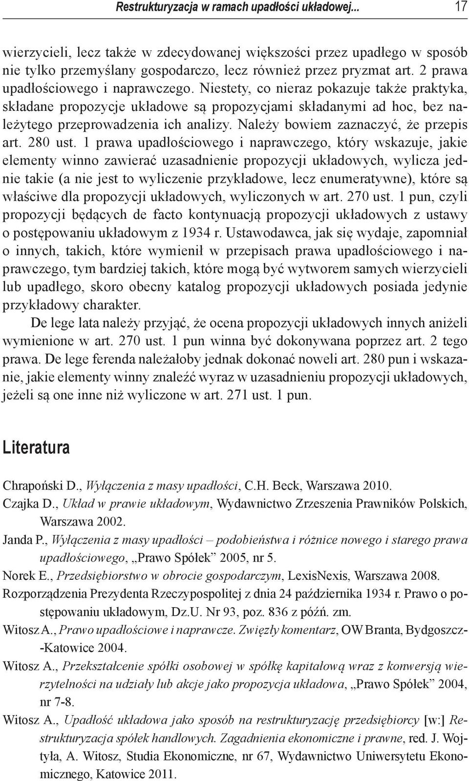 Należy bowiem zaznaczyć, że przepis art. 280 ust.