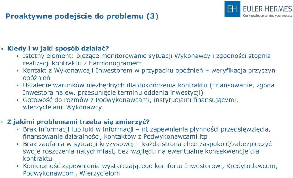 Ustalenie warunków niezbędnych dla dokończenia kontraktu (finansowanie, zgoda Inwestora na ew.