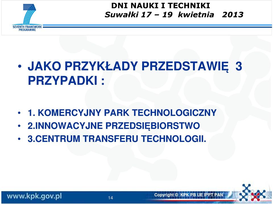 KOMERCYJNY PARK TECHNOLOGICZNY 2.