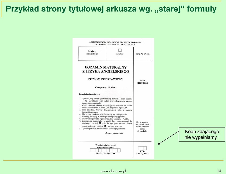 starej formuły Kodu