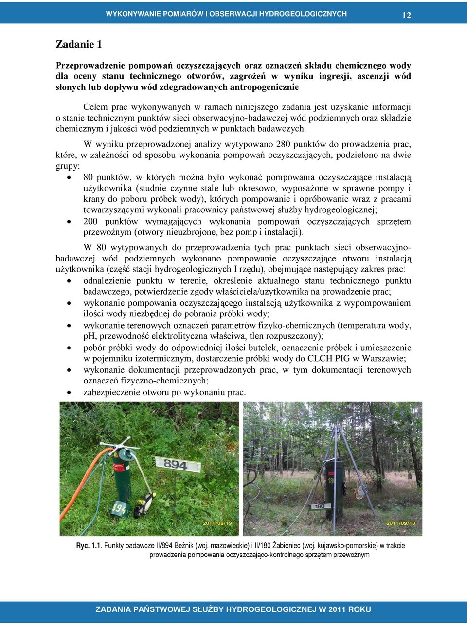 chemicznym i jakości wód podziemnych w punktach badawczych.