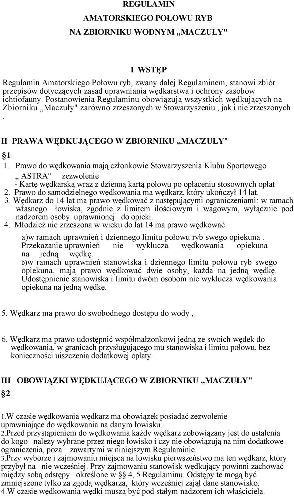 II PRAWA WĘDKUJĄCEGO W ZBIORNIKU MACZUŁY" 1 1.