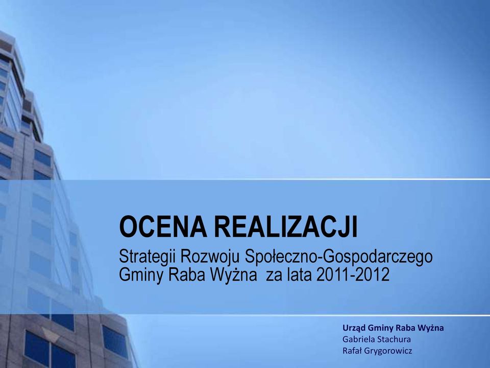 Wyżna za lata 2011-2012 Urząd Gminy