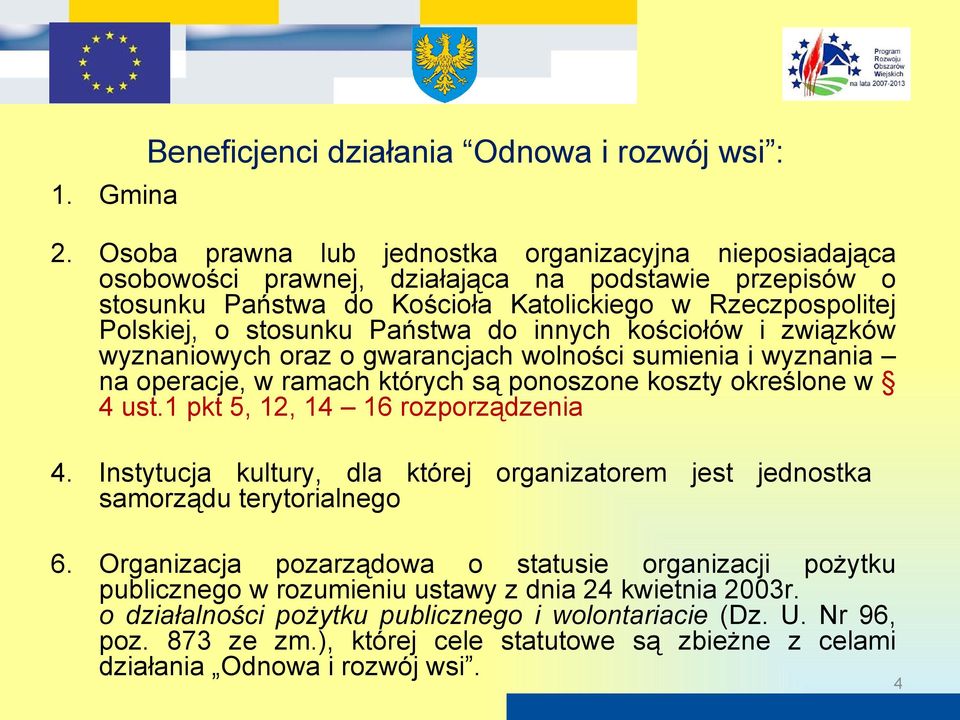 Państwa do innych kościołów i związków wyznaniowych oraz o gwarancjach wolności sumienia i wyznania na operacje, w ramach których są ponoszone koszty określone w 4 ust.