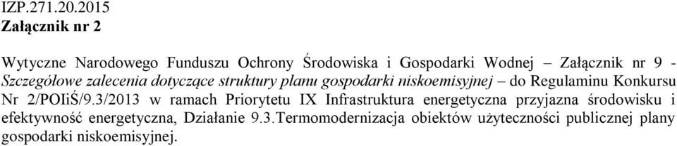 Szczegółowe zalecenia dotyczące struktury planu gospodarki niskoemisyjnej do Regulaminu Konkursu Nr