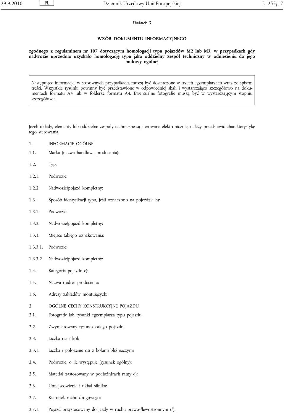 egzemplarzach wraz ze spisem treści. Wszystkie rysunki powinny być przedstawione w odpowiedniej skali i wystarczająco szczegółowo na dokumentach formatu A4 lub w folderze formatu A4.