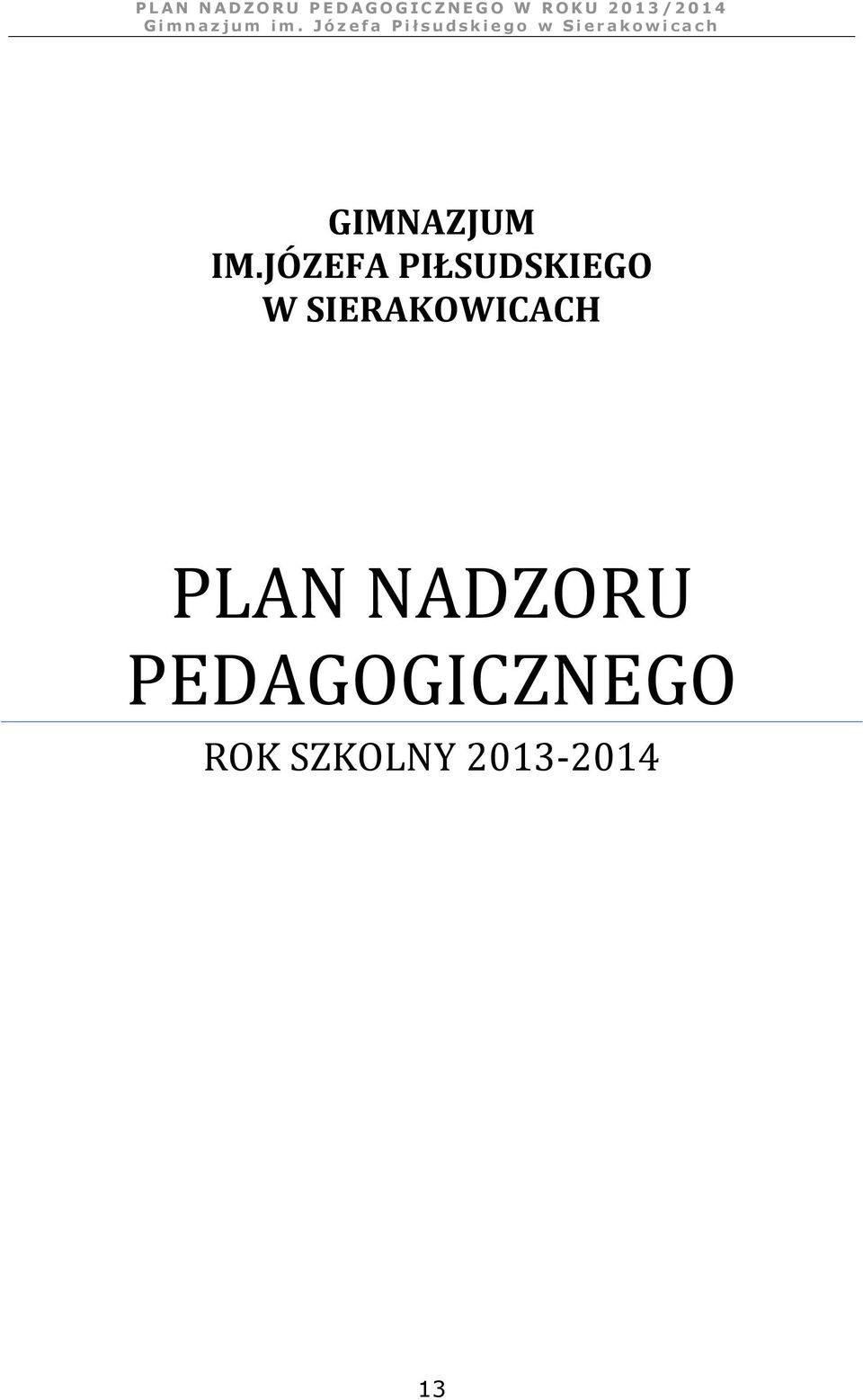 SIERAKOWICACH PLAN