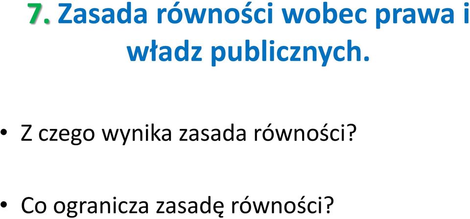 Z czego wynika zasada