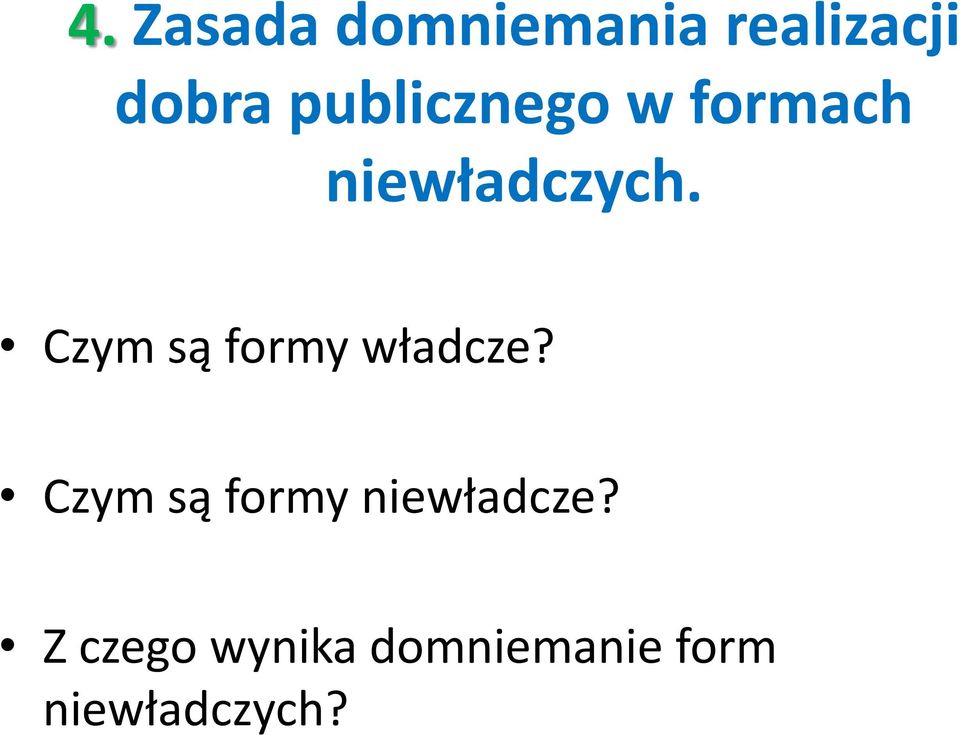 Czym są formy władcze?