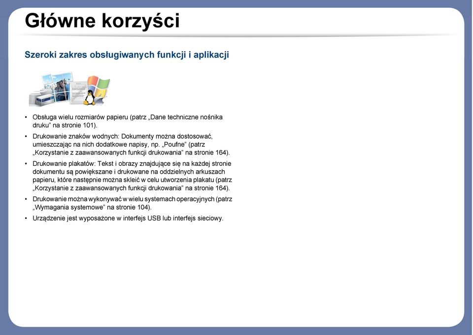 Drukowanie plakatów: Tekst i obrazy znajdujące się na każdej stronie dokumentu są powiększane i drukowane na oddzielnych arkuszach papieru, które następnie można skleić w celu utworzenia