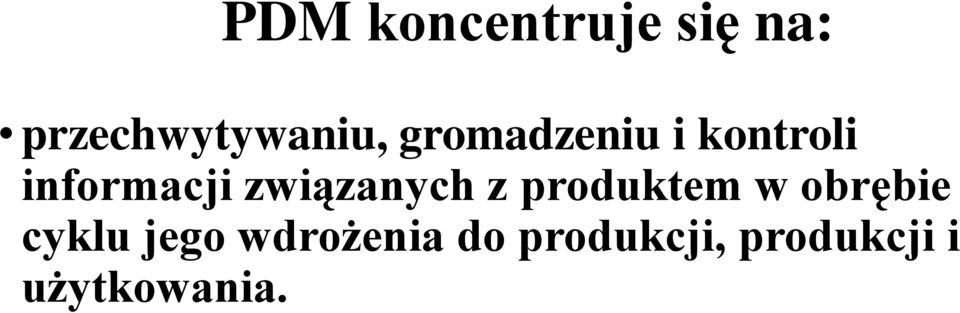 związanych z produktem w obrębie cyklu