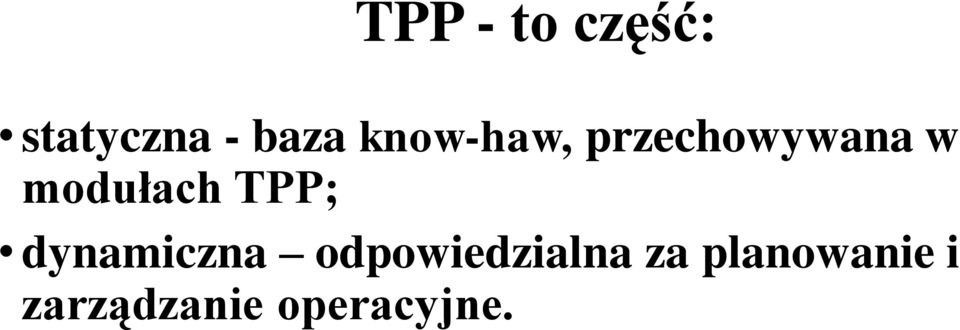 TPP; dynamiczna odpowiedzialna za