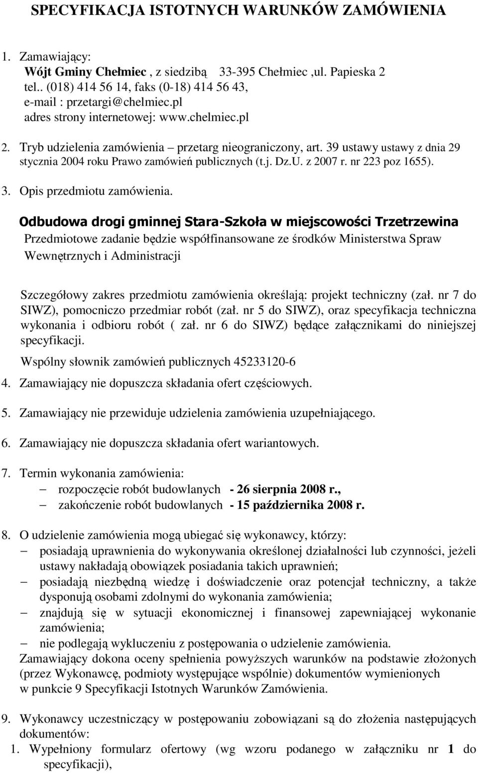 nr 223 poz 1655). 3. Opis przedmiotu zamówienia.