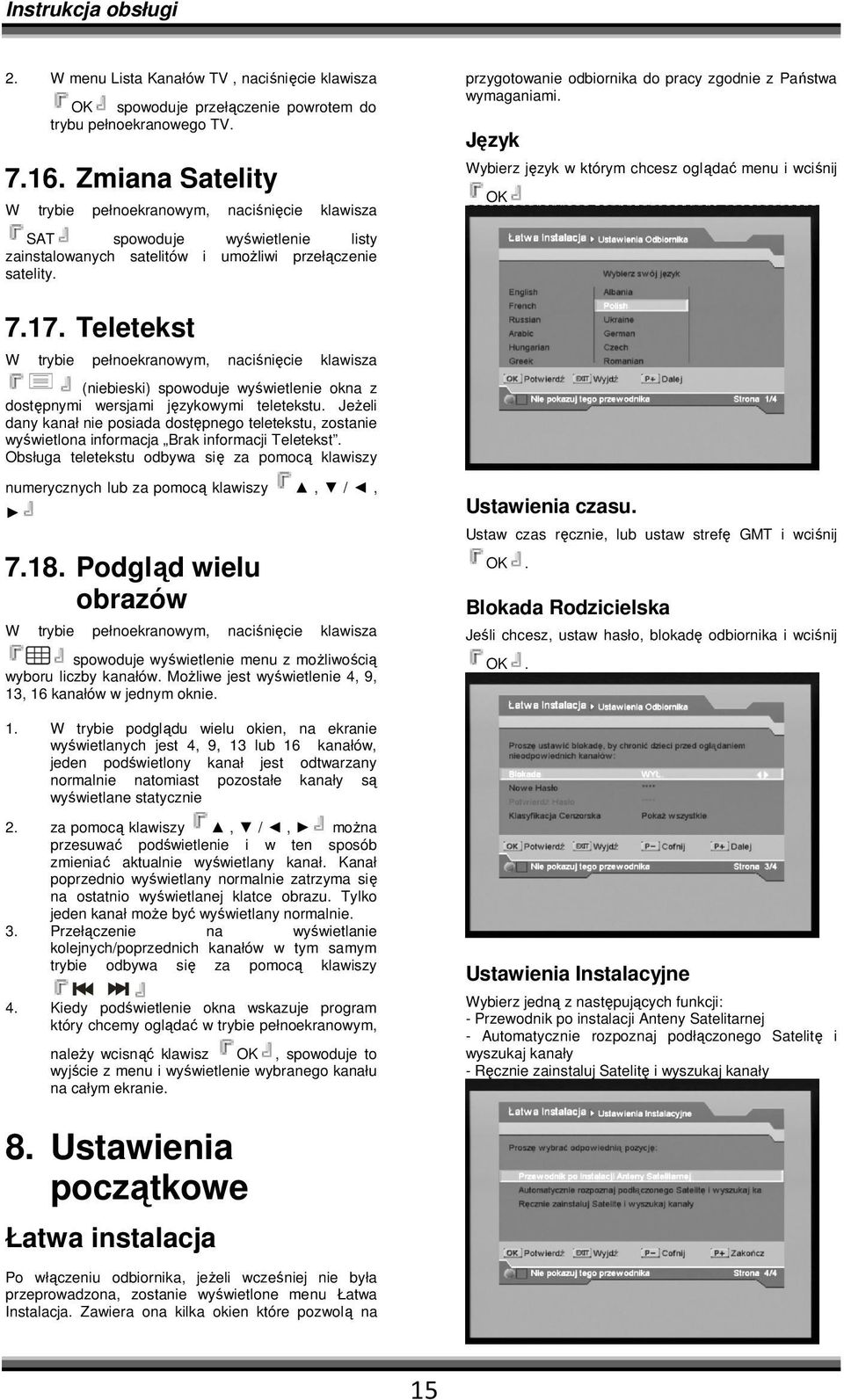 Teletekst W trybie pełnoekranowym, naciśnięcie klawisza (niebieski) spowoduje wyświetlenie okna z dostępnymi wersjami językowymi teletekstu.