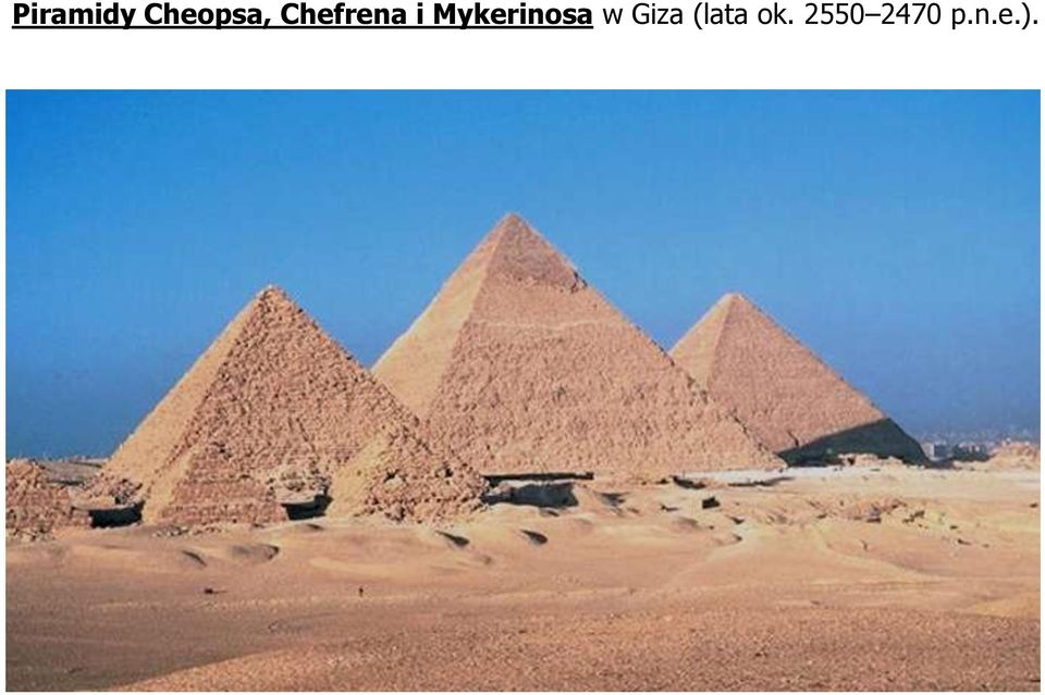 Mykerinosa w Giza