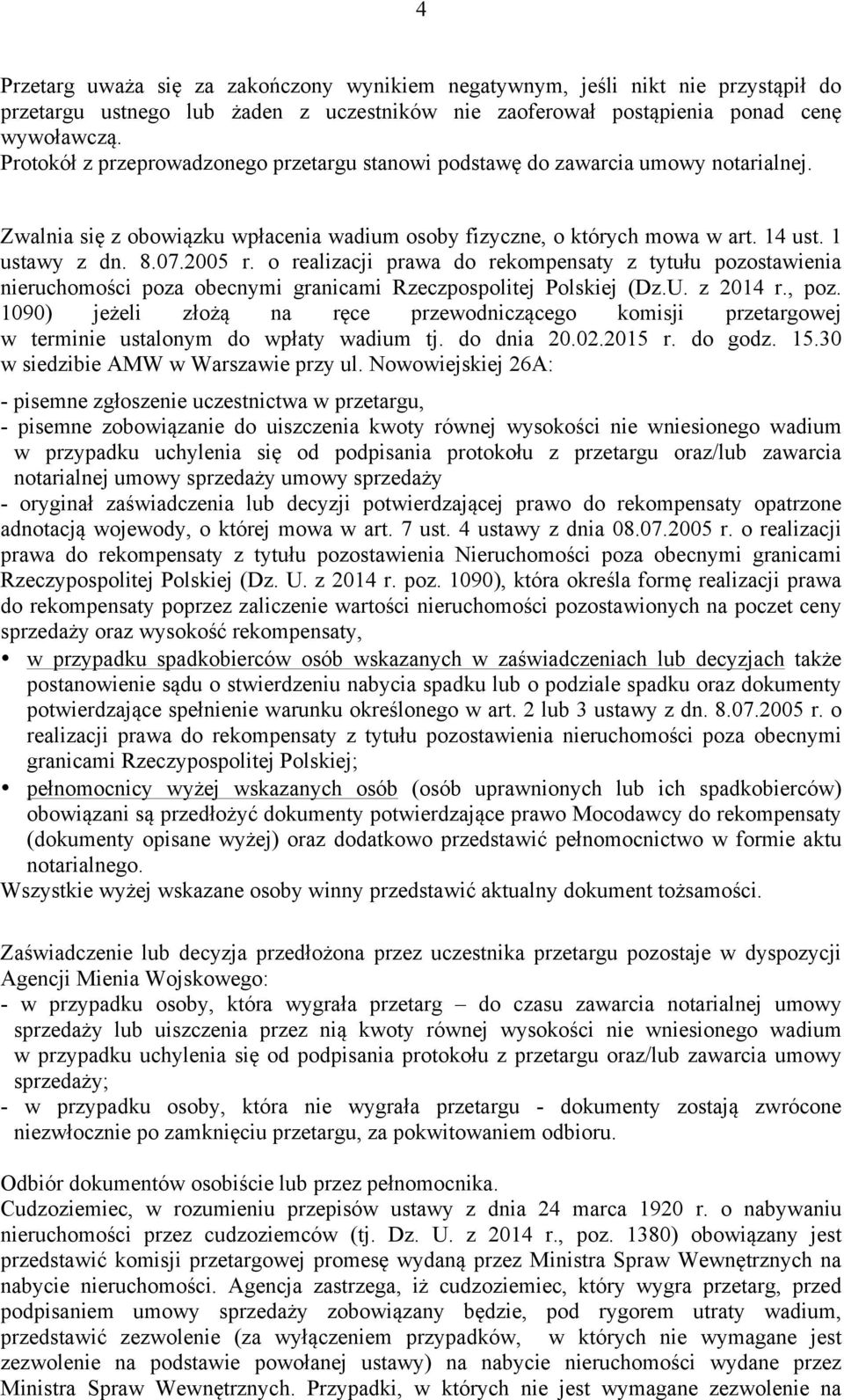 o realizacji prawa do rekompensaty z tytułu pozostawienia nieruchomości poza obecnymi granicami Rzeczpospolitej Polskiej (Dz.U. z 2014 r., poz.