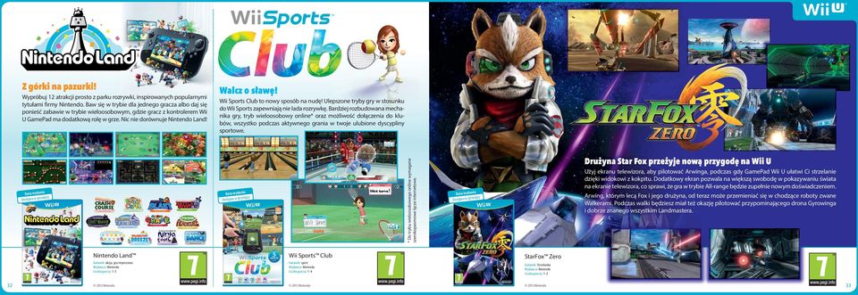 Walcz o sławę! Wii Sports Club to nowy sposób na nudę! Ulepszone tryby gry w stosunku do Wii Sports zapewniają nie lada rozrywkę.