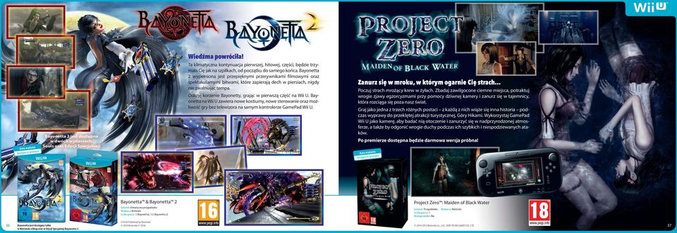 Bayonetta 2 wypełniona jest przepięknymi przerywnikami filmowymi oraz spektakularnymi bitwami, które zapierają dech w piersiach, nigdy nie zwalniając tempa.
