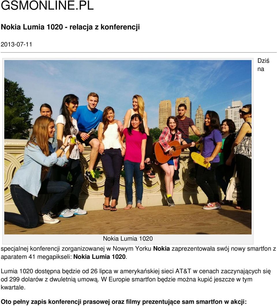 Nowym Yorku Nokia zaprezentowała swój nowy smartfon z aparatem 41 megapikseli: Nokia Lumia 1020.