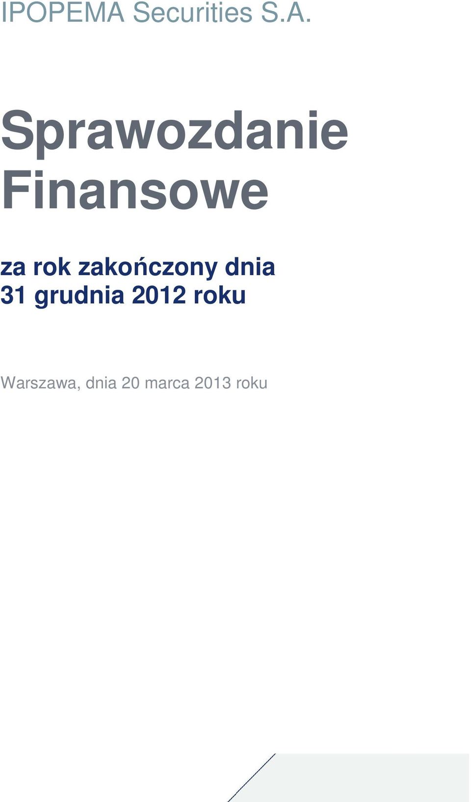 Sprawozdanie Finansowe za rok