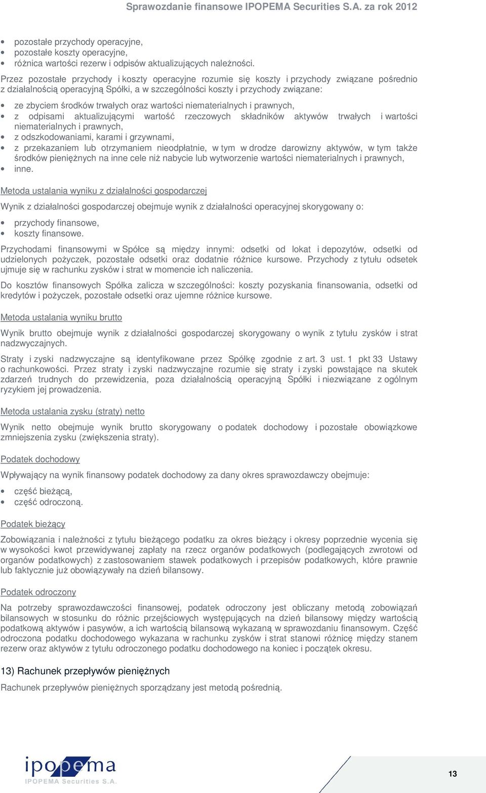 trwałych oraz wartości niematerialnych i prawnych, z odpisami aktualizującymi wartość rzeczowych składników aktywów trwałych i wartości niematerialnych i prawnych, z odszkodowaniami, karami i