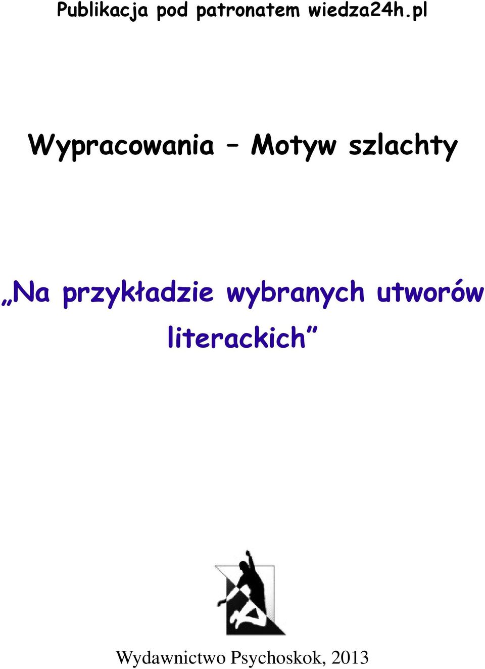 pl Wypracowania Motyw szlachty Na