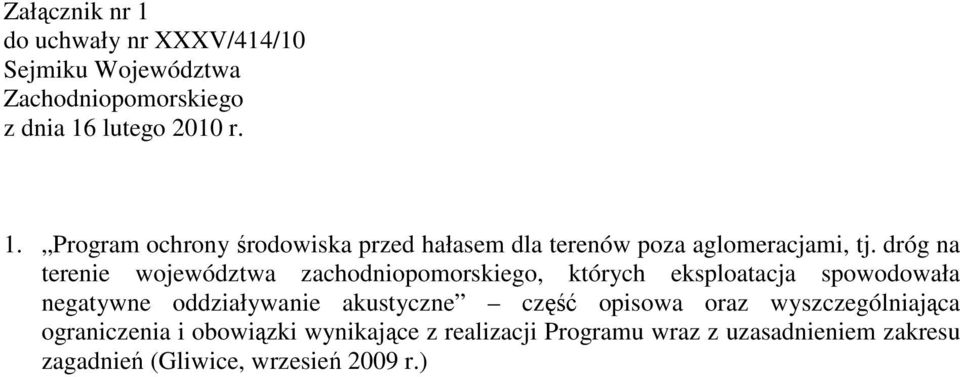 akustyczne część opisowa oraz wyszczególniająca ograniczenia i obowiązki wynikające z realizacji Programu wraz