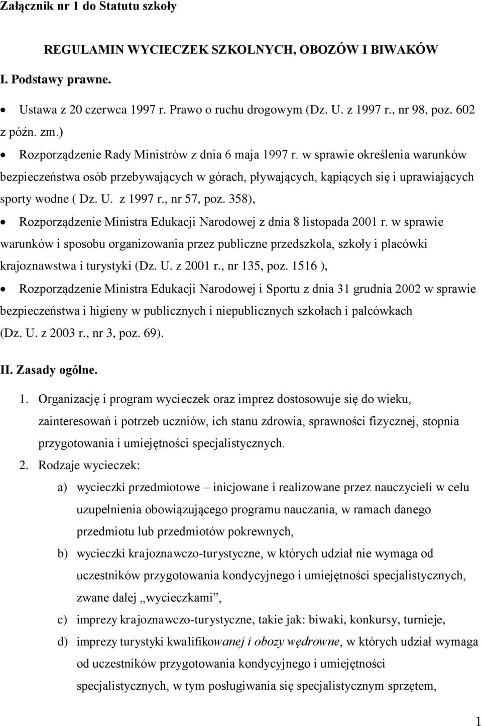 z 1997 r., nr 57, poz. 358), Rozporządzenie Ministra Edukacji Narodowej z dnia 8 listopada 2001 r.