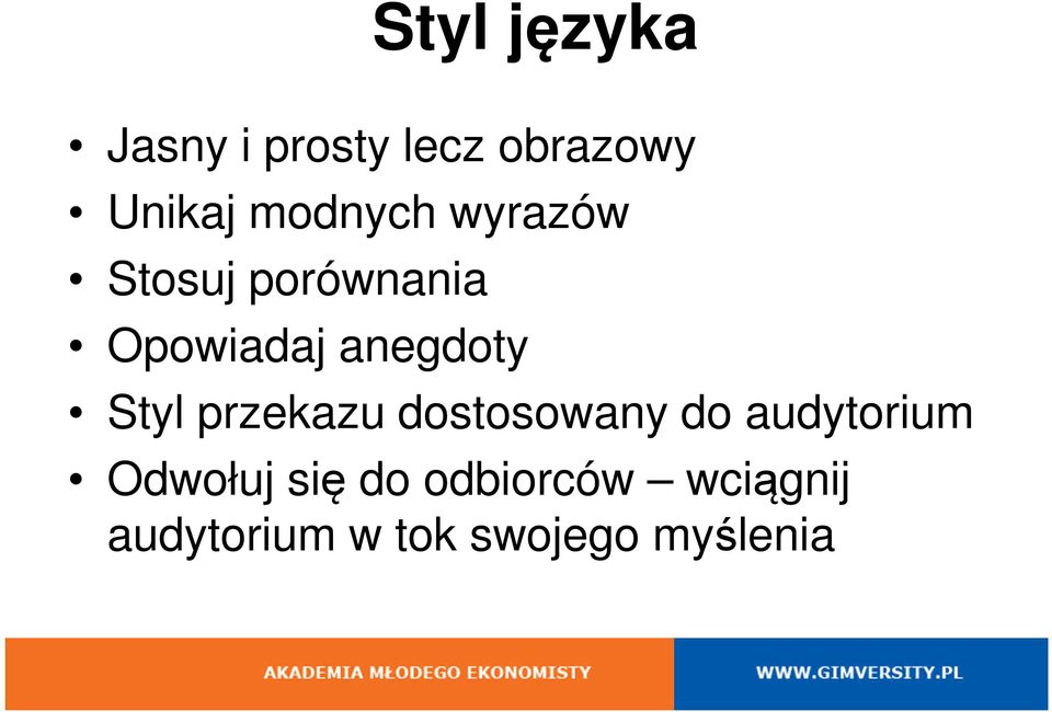 anegdoty Styl przekazu dostosowany do audytorium