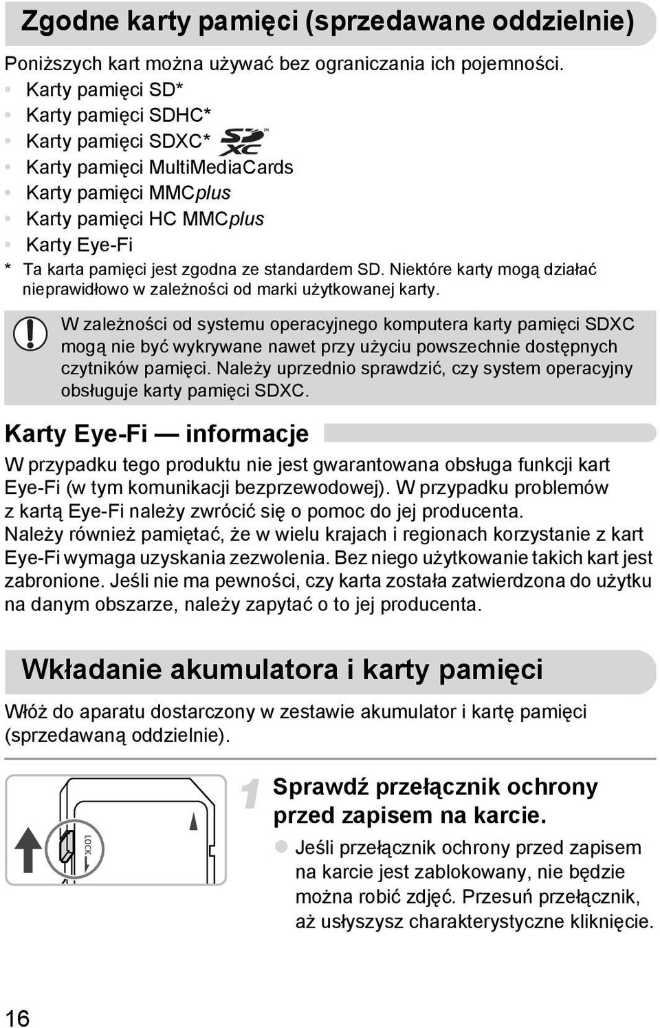 Niektóre karty mogą działać nieprawidłowo w zależności od marki użytkowanej karty.