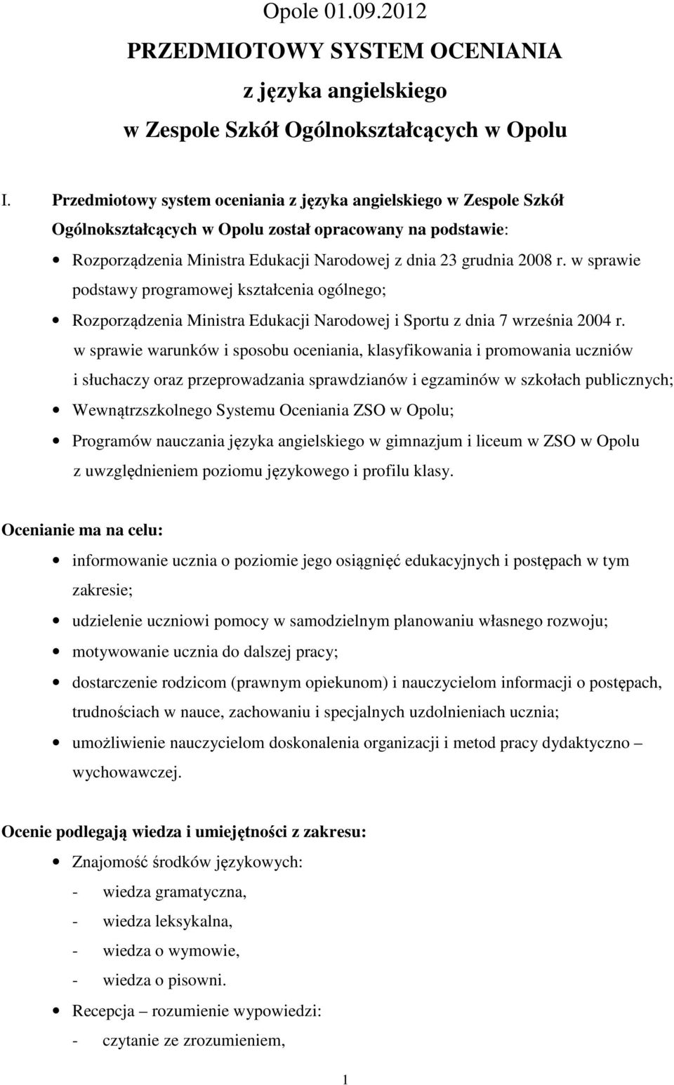 w sprawie podstawy programowej kształcenia ogólnego; Rozporządzenia Ministra Edukacji Narodowej i Sportu z dnia 7 września 2004 r.