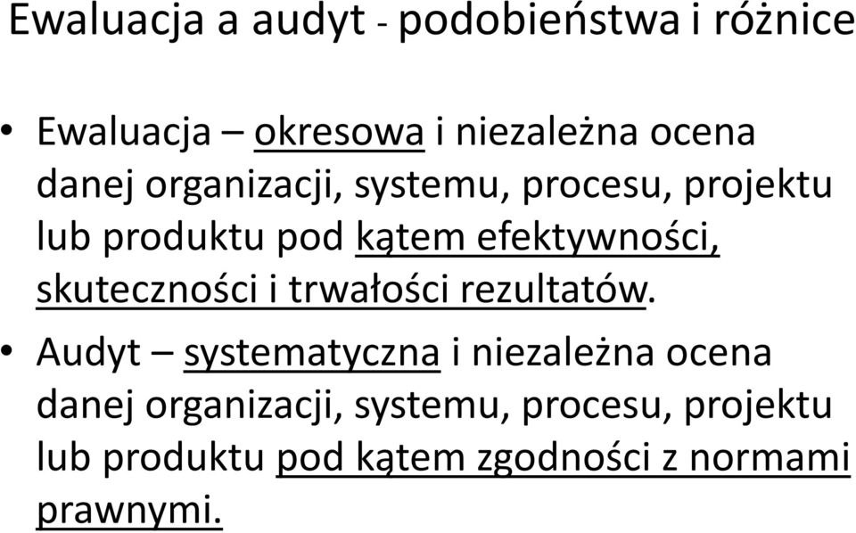 skuteczności i trwałości rezultatów.