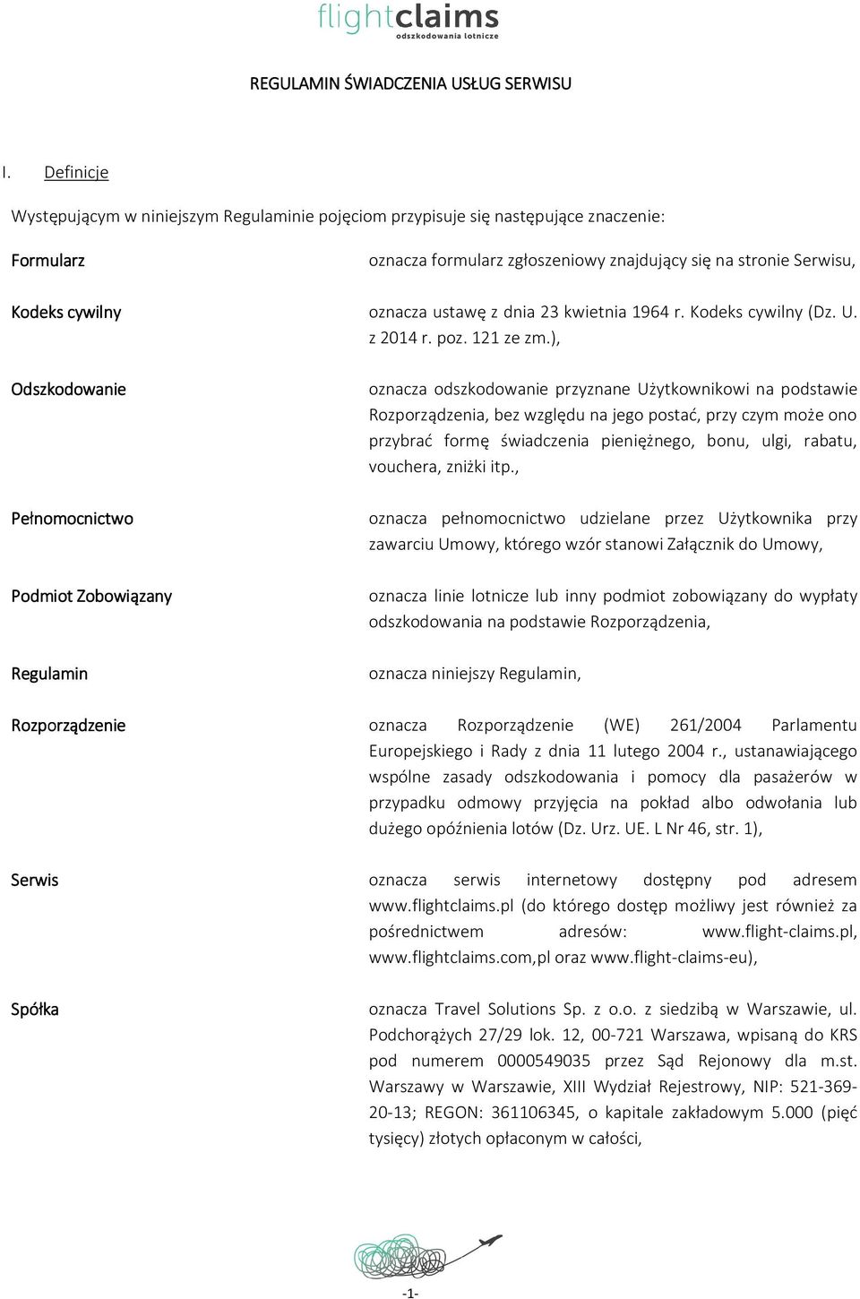 ustawę z dnia 23 kwietnia 1964 r. Kodeks cywilny (Dz. U. z 2014 r. poz. 121 ze zm.